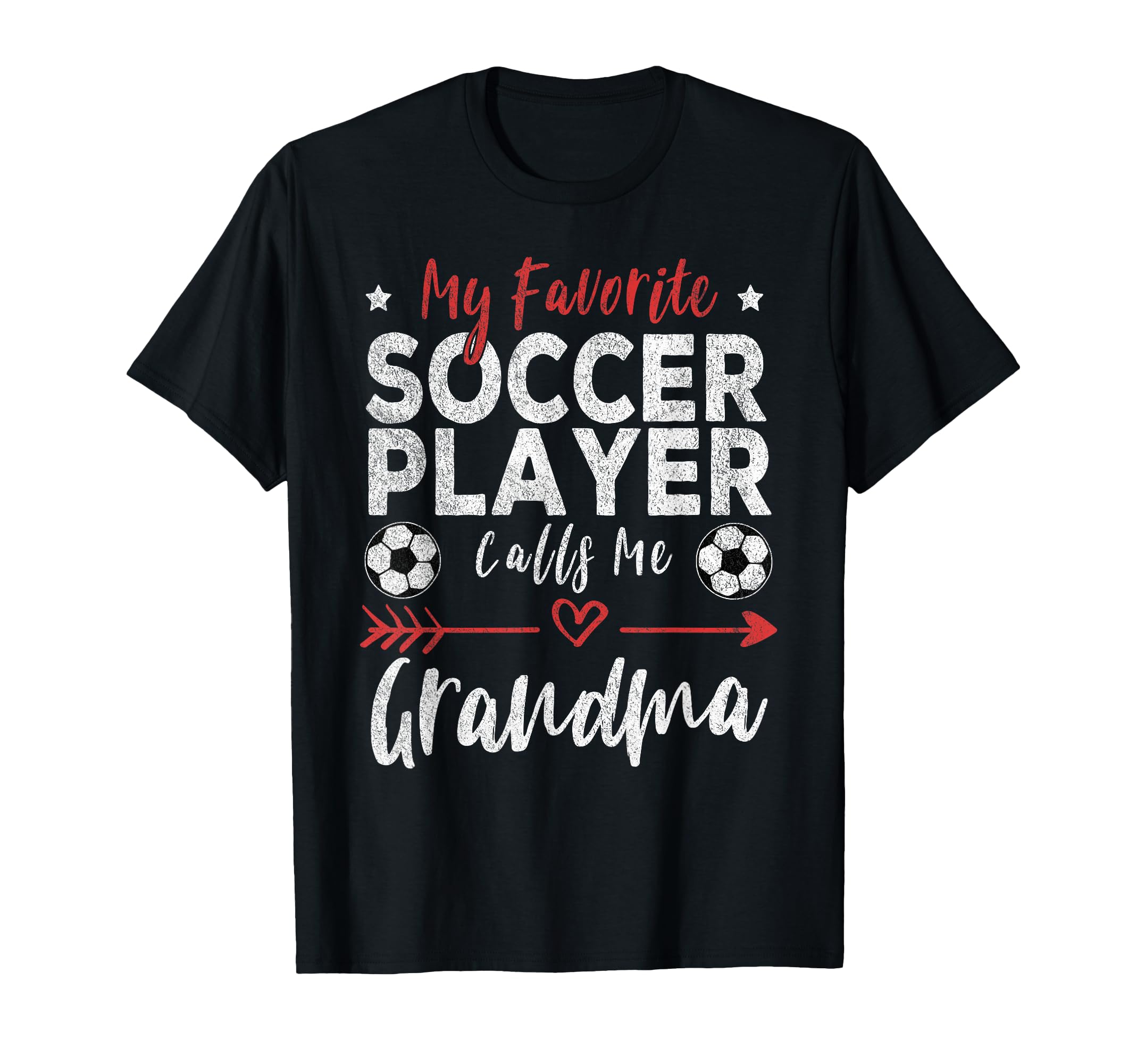 My Favorite Soccer Player Calls Me T-Shirt - Streetwear Style for Adults - T-Shirt, Sweatshirt, Hoodie