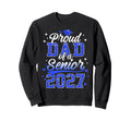 Proud Dad Senior 2027 Class 2027 Sweatshirt - Novelty Apparel Unisex - T-Shirt, Sweatshirt, Hoodie
