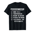 Warning Dd 214 Tinnitus Bad Knees Dark T-Shirt - Streetwear Style Unisex - T-Shirt, Sweatshirt, Hoodie