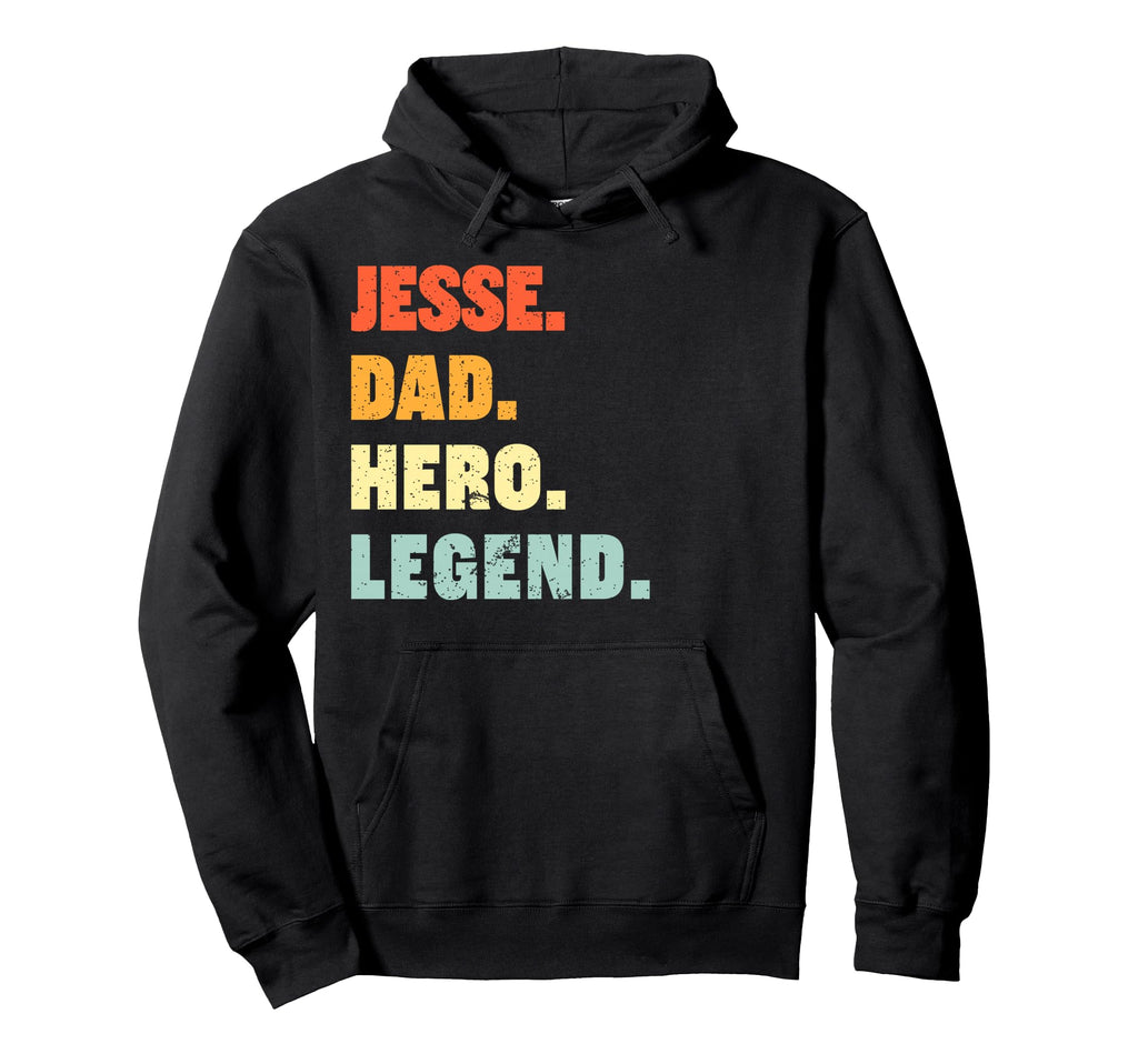 Jesse Dad Hero Legend Hoodie - Casual Everyday Wear for Adults - T-Shirt, Sweatshirt, Hoodie