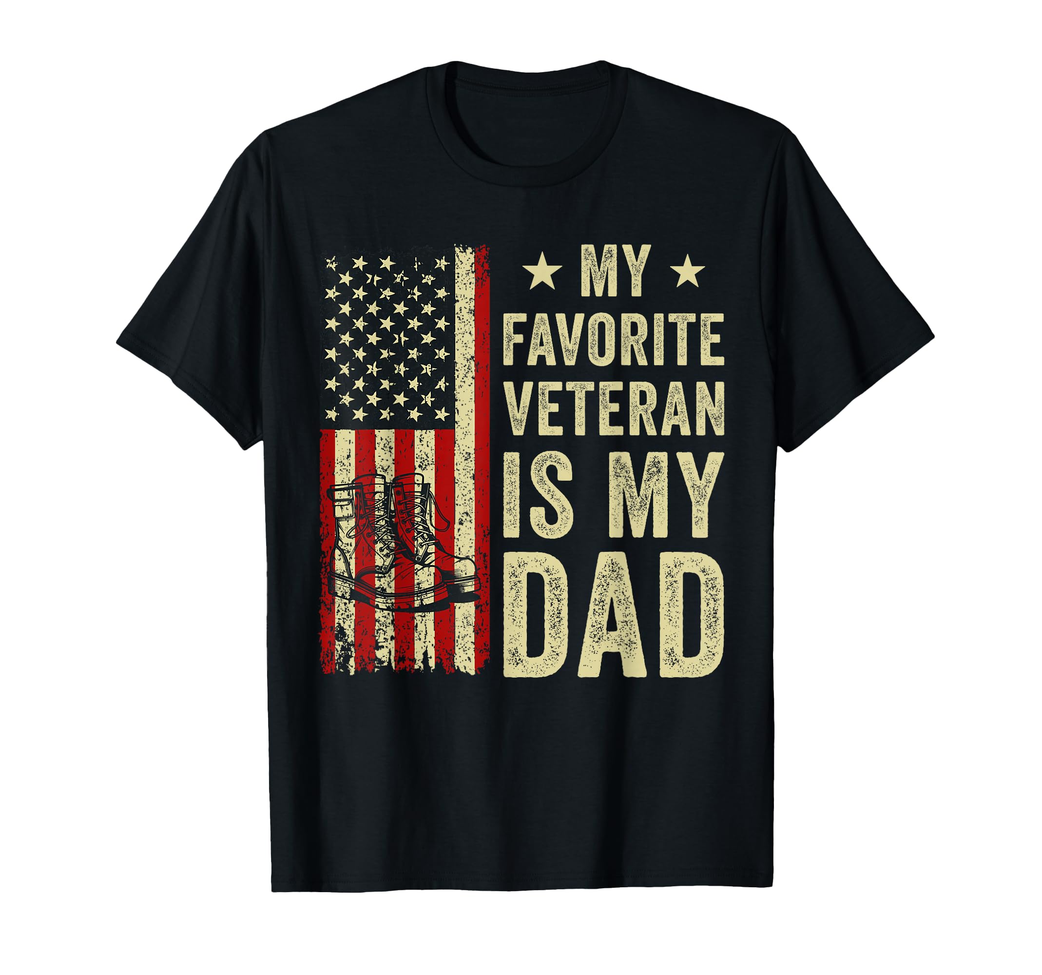 My Favorite Veteran Is My Dad Hoodie - Trendy Graphic Men Women - T-Shirt, Sweatshirt, Hoodie
