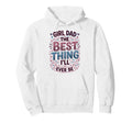 Dad Best Thing Ill Ever Be Father Hoodie - Graphic Print Men Women - T-Shirt, Sweatshirt, Hoodie