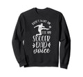 Dont Make Me Use My Soccer Dad Voice Sweatshirt - Trendy Graphic Men Women - T-Shirt, Sweatshirt, Hoodie
