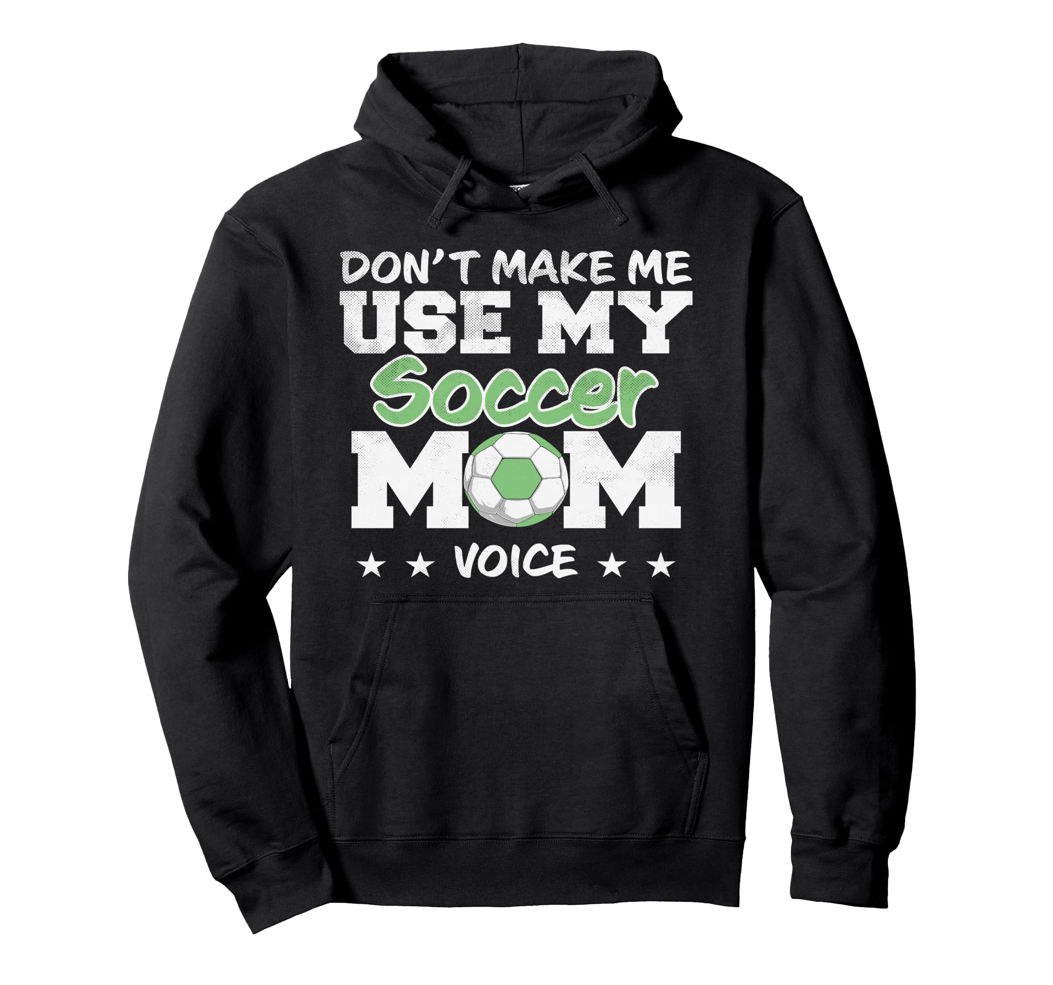 Soccer Mom Mothers Day Funny Soccer Mom Hoodie - Streetwear Style Unisex - T-Shirt, Sweatshirt, Hoodie