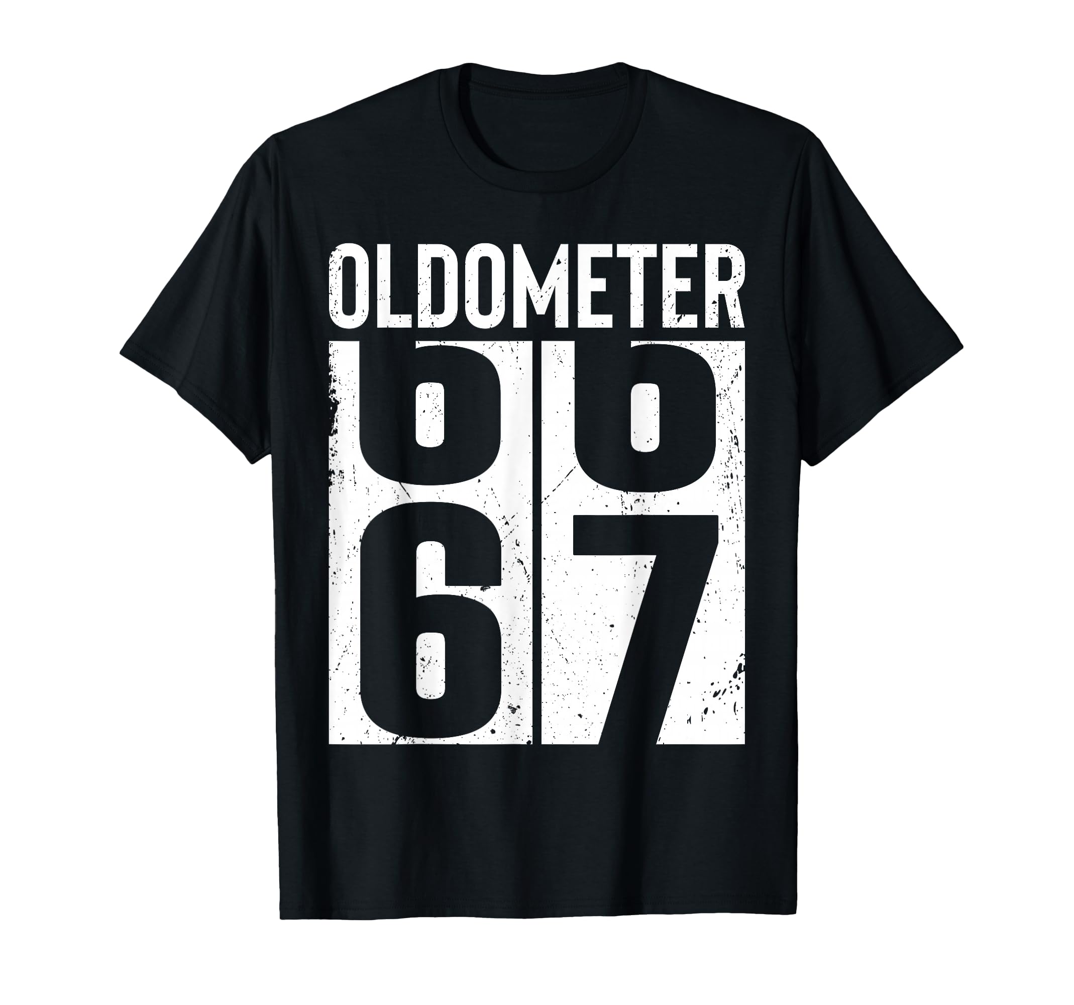 Funny 67 Years Old 67Th Birthday T-Shirt - Novelty Apparel for Adults - T-Shirt, Sweatshirt, Hoodie