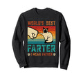 Worlds Best Farter I Mean Father Best Sweatshirt - Graphic Print Unisex - T-Shirt, Sweatshirt, Hoodie