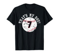 Unique Thats My 7 Baseball Player Mom T-Shirt - Fun Novelty Design Unisex - T-Shirt, Sweatshirt, Hoodie