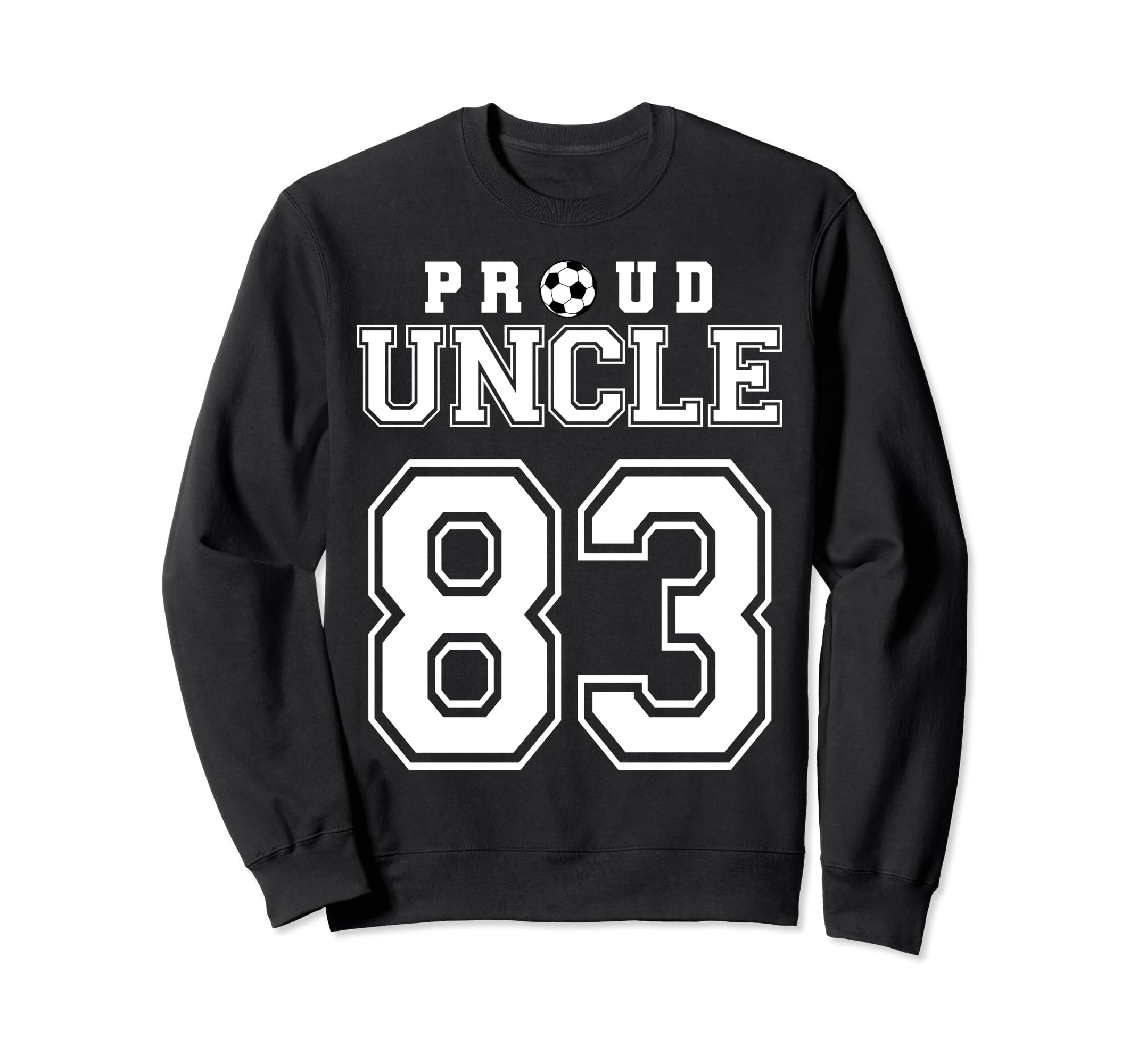 Number 83 Custom Proud Soccer Futbol Sweatshirt - Graphic Print Men Women - T-Shirt, Sweatshirt, Hoodie