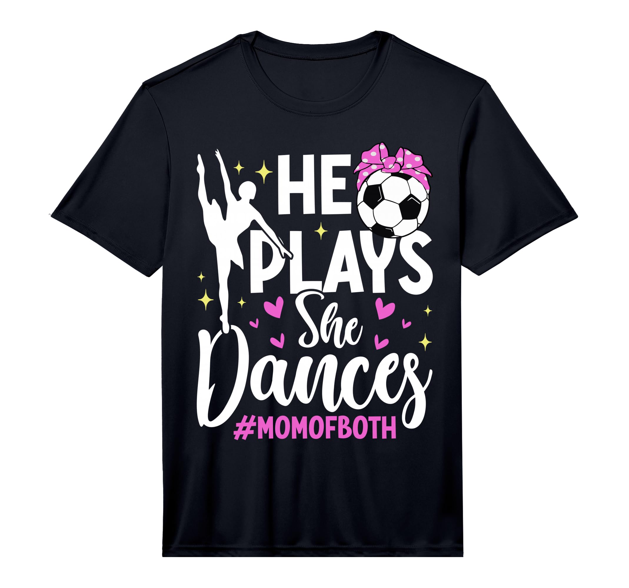 Mens He Plays She Dances Soccer T-Shirt - Novelty Apparel Men Women - T-Shirt, Sweatshirt, Hoodie