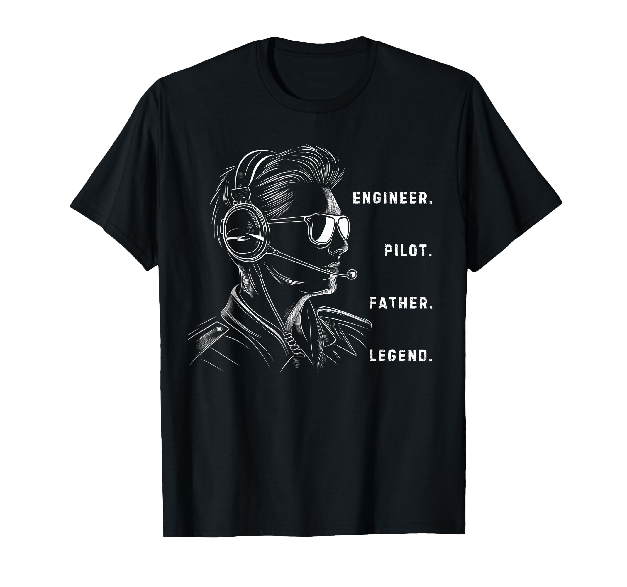 Father Pilot Engineer Legend Dad Gift T-Shirt - Novelty Apparel for Adults - T-Shirt, Sweatshirt, Hoodie