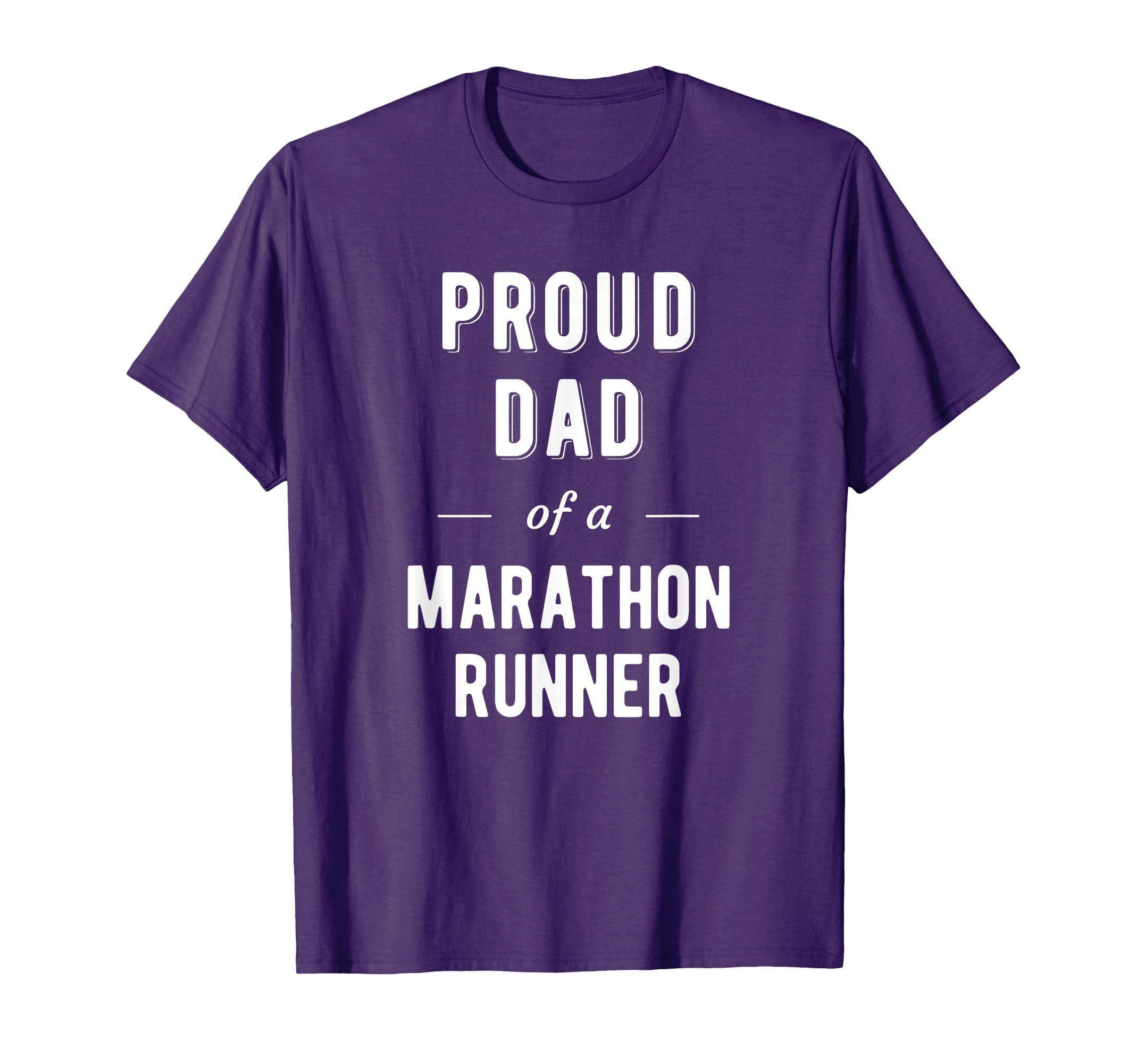 Proud Dad Marathon Runner T-Shirt - Unique Graphic for Adults - T-Shirt, Sweatshirt, Hoodie
