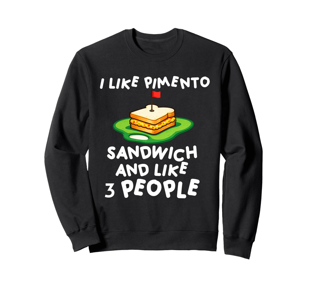 Pimento Cheese Sandwich Golf Dad Sweatshirt - Streetwear Style Men Women - T-Shirt, Sweatshirt, Hoodie