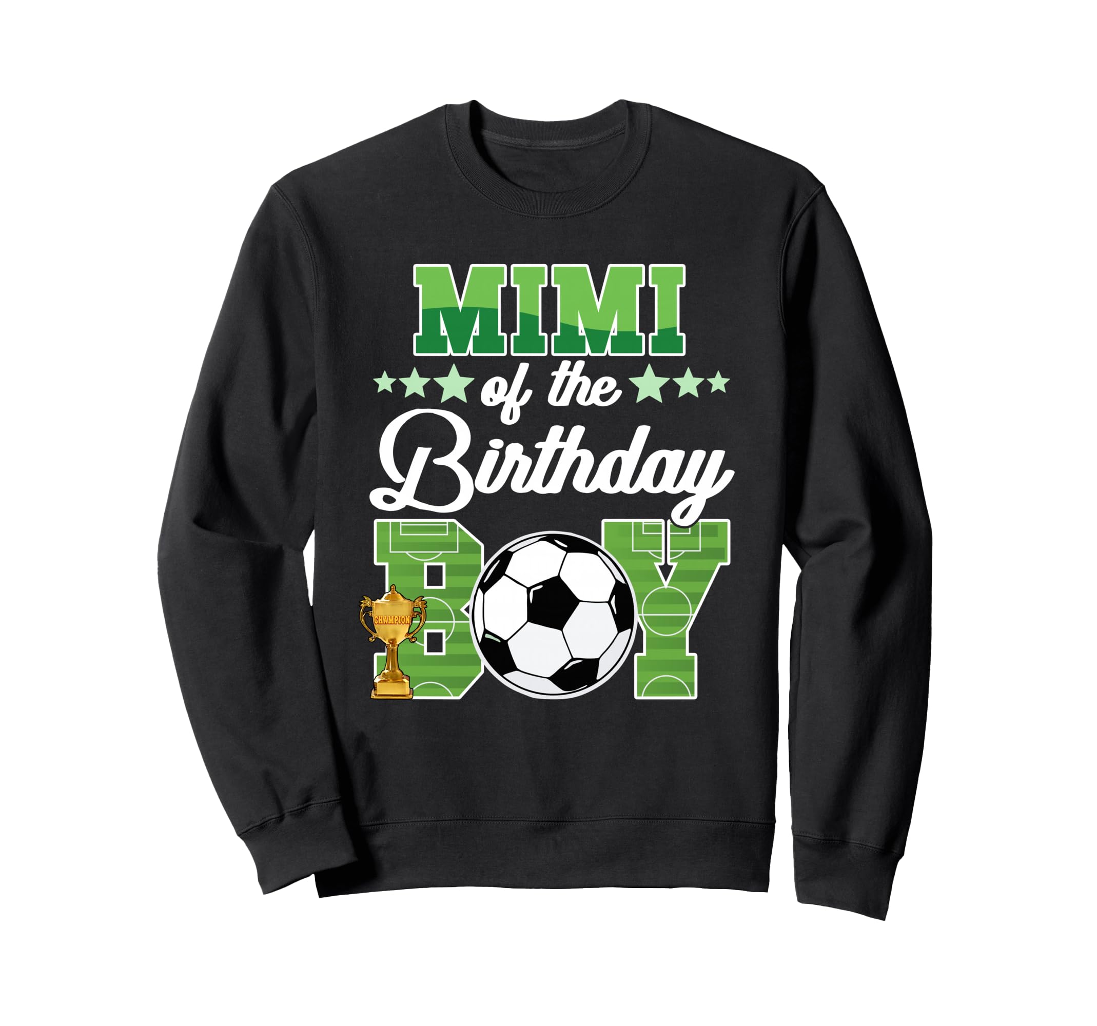 Soccer Mimi Birthday Party Soccer Sweatshirt - Novelty Apparel for Adults - T-Shirt, Sweatshirt, Hoodie