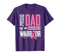 Proud Dad Warrior Daughter Breast Cancer T-Shirt - Custom Art Print Unisex - T-Shirt, Sweatshirt, Hoodie