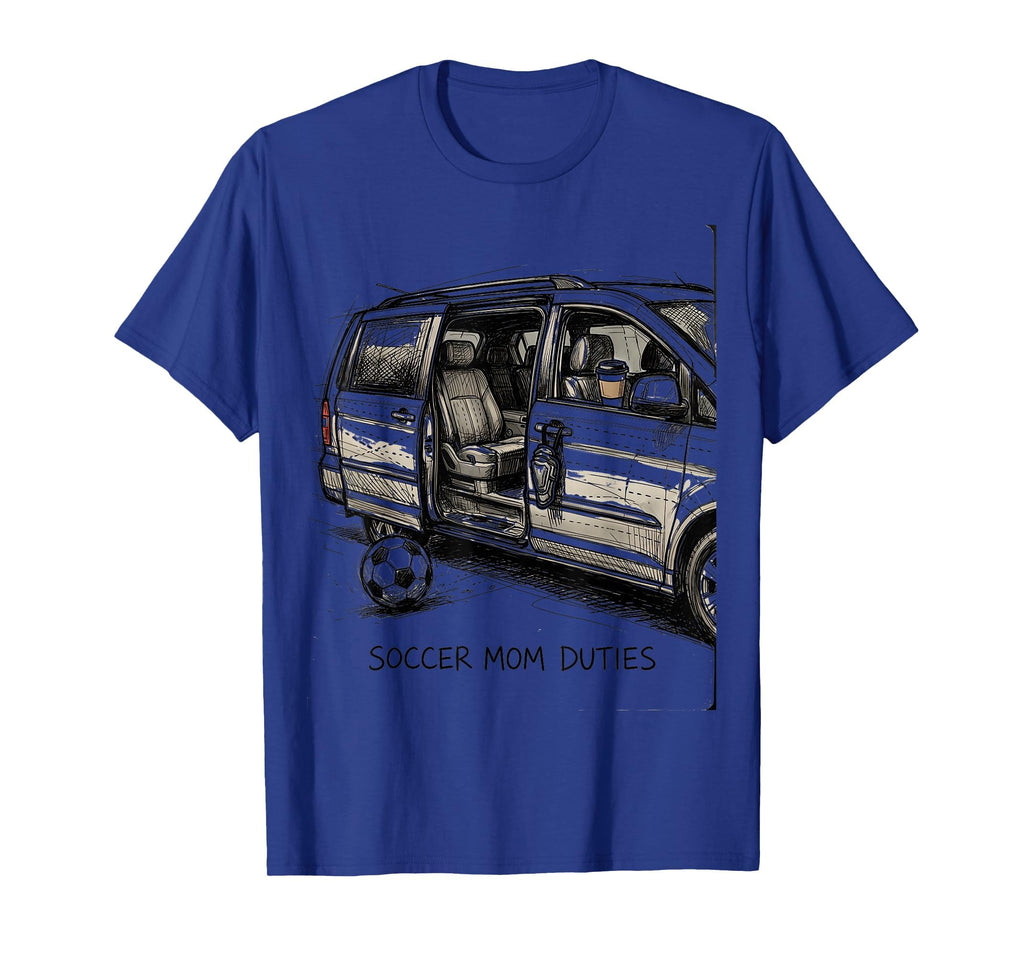 Soccer Mom Duties Soccer Moms T-Shirt - Fun Novelty Design Unisex - T-Shirt, Sweatshirt, Hoodie