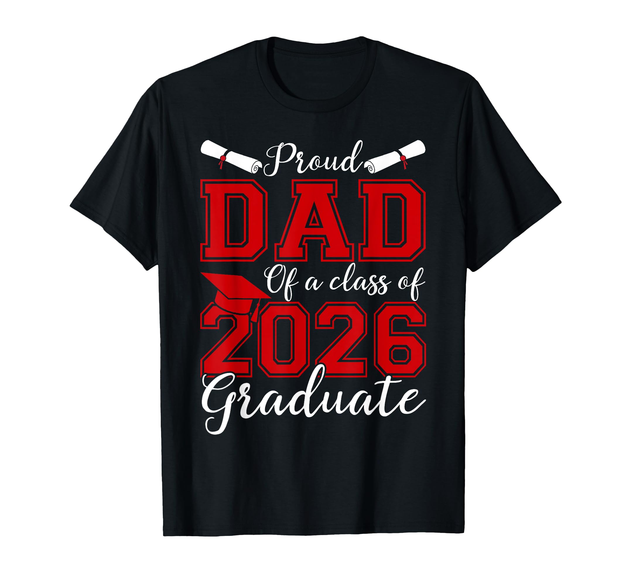 Dad Senior 2026 Proud Dad 2026 Graduate T-Shirt - Aesthetic Graphic Unisex - T-Shirt, Sweatshirt, Hoodie