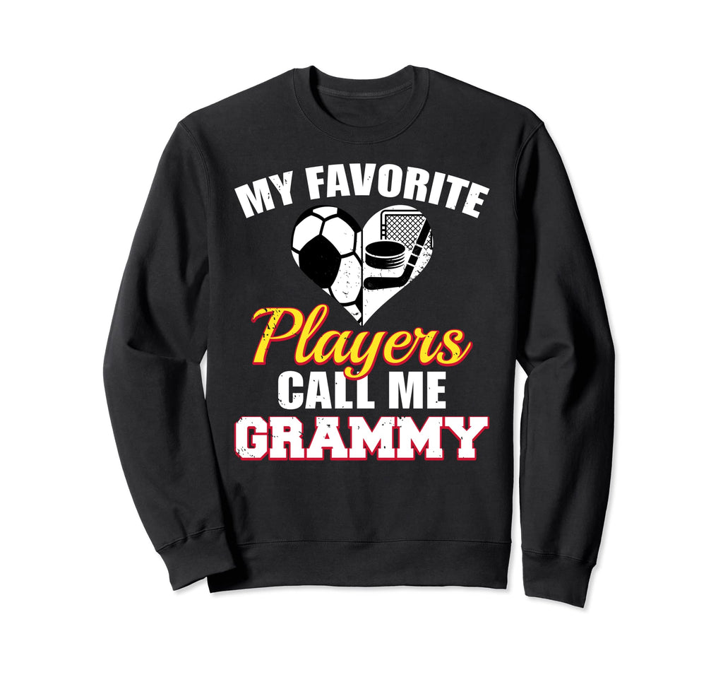My Favorite Players Call Me Grammy Sweatshirt - Trendy Graphic Unisex - T-Shirt, Sweatshirt, Hoodie