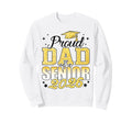 Proud Dad Senior 2026 Class 2026 Sweatshirt - Custom Art Print for Adults - T-Shirt, Sweatshirt, Hoodie