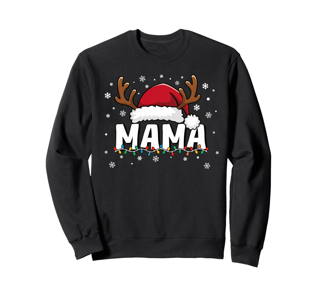 Mama Grandma Santa Hat Reindeer Sweatshirt - Streetwear Style Unisex - T-Shirt, Sweatshirt, Hoodie