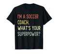 Im Soccer Coach Whats Your T-Shirt - Aesthetic Graphic for Adults - T-Shirt, Sweatshirt, Hoodie