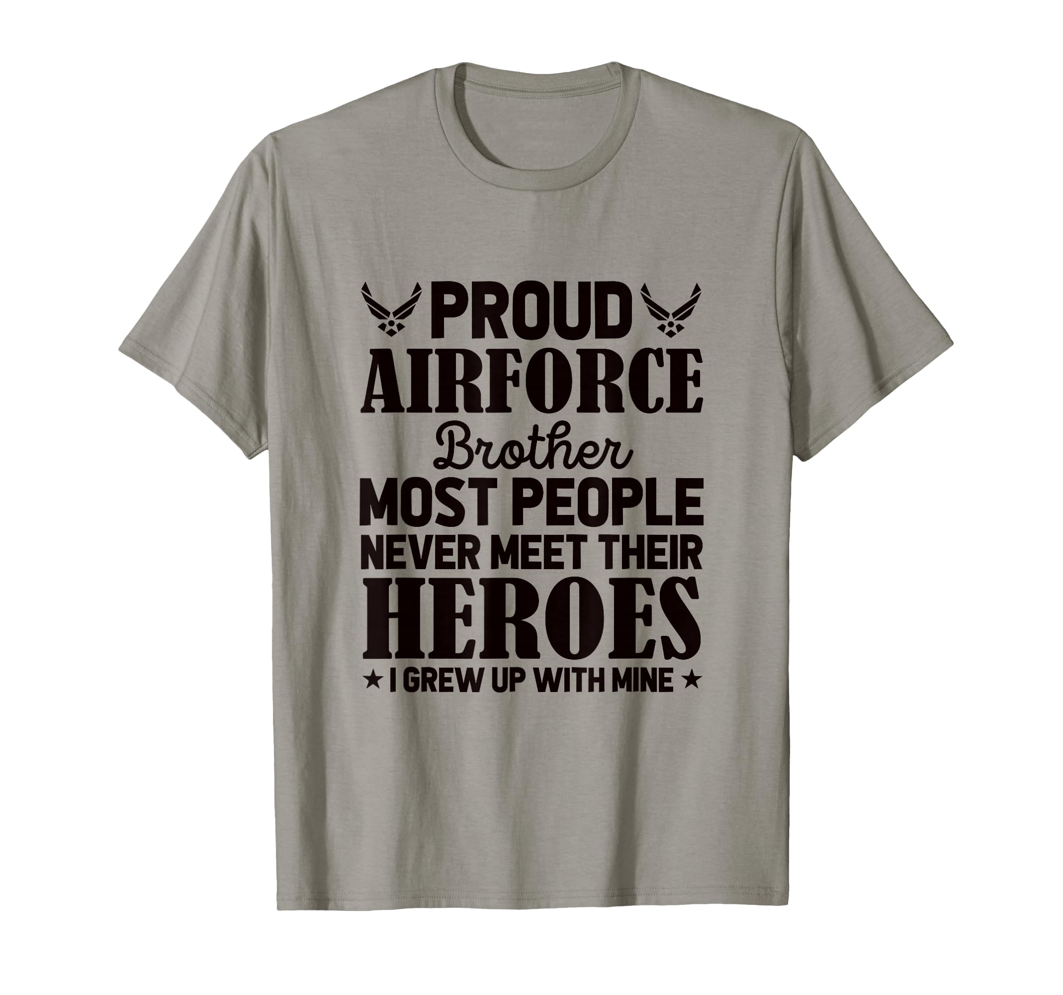 Proud Air Force Brother Air Force T-Shirt - Fun Novelty Design Unisex - T-Shirt, Sweatshirt, Hoodie