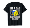 Im Dad Busy Raising Ballers Softball T-Shirt - Unique Graphic Men Women - T-Shirt, Sweatshirt, Hoodie