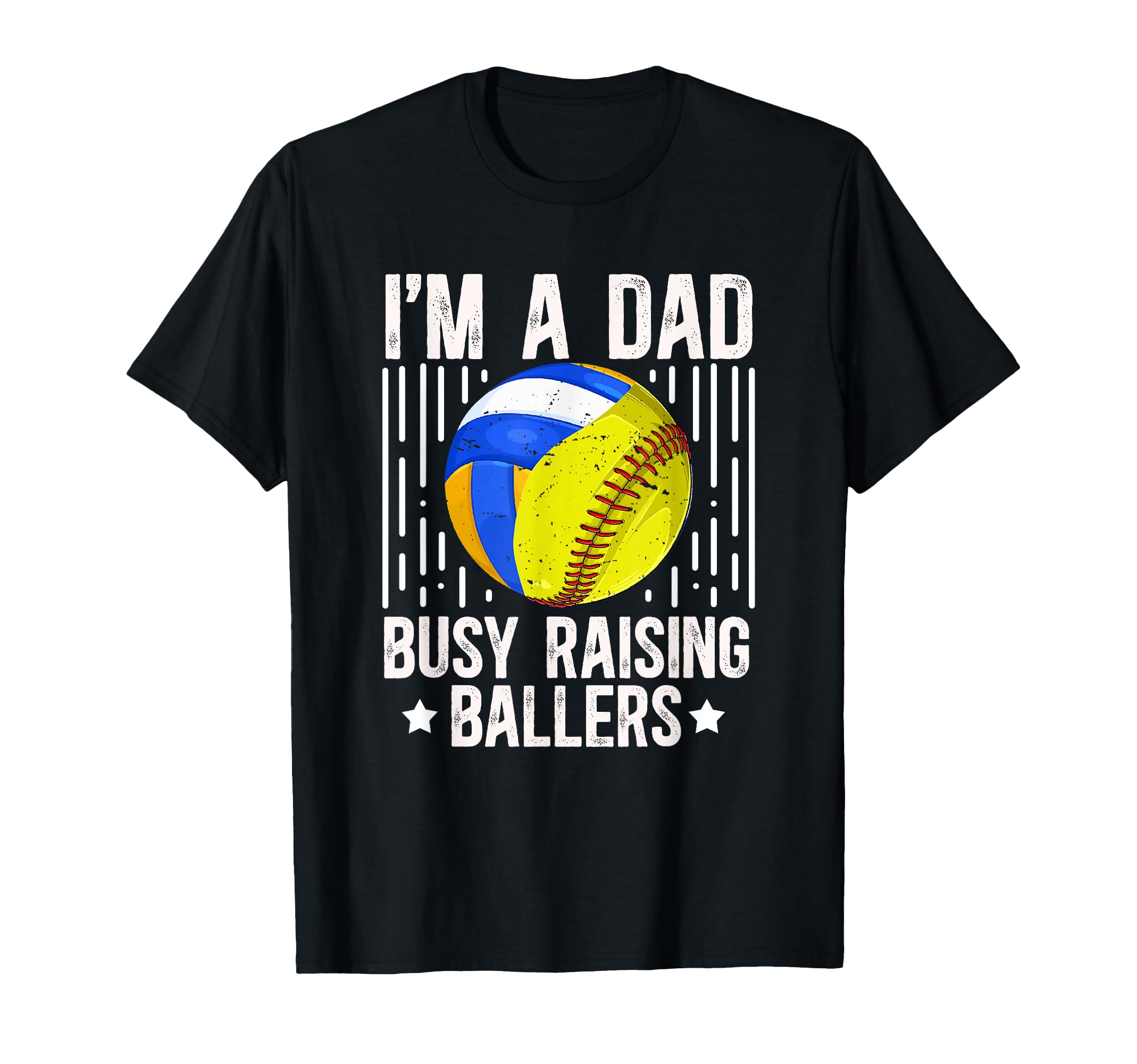 Im Dad Busy Raising Ballers Softball T-Shirt - Unique Graphic Men Women - T-Shirt, Sweatshirt, Hoodie