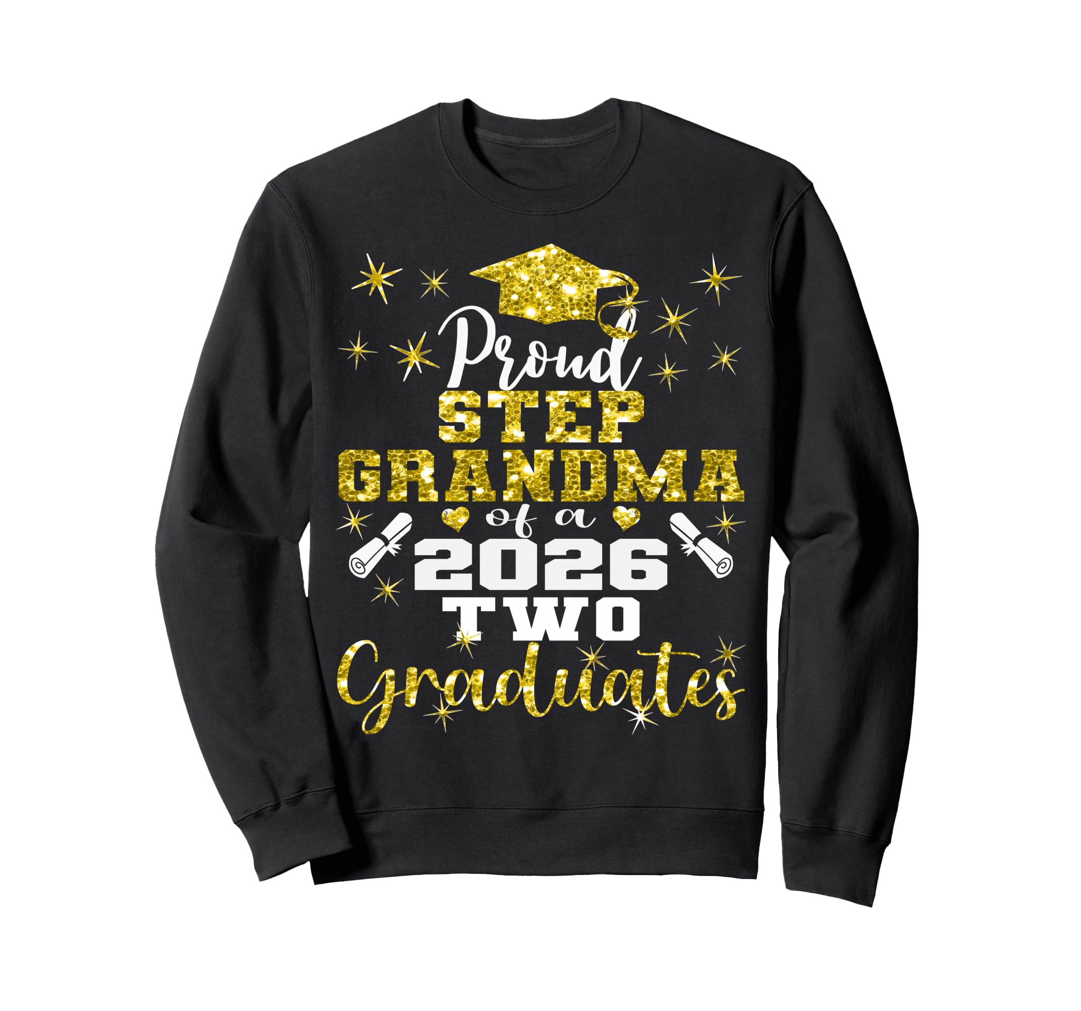 Proud Step Grandma Two 2026 Sweatshirt - Custom Art Print for Adults - T-Shirt, Sweatshirt, Hoodie