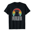 Funny Every Snack You Make Black Pug T-Shirt - Fun Novelty Design Unisex - T-Shirt, Sweatshirt, Hoodie