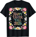 Happy Easter Yall 2026 Funny - Adult & Kids T-Shirts, Sweatshirts & Hoodies apparel design preview 1