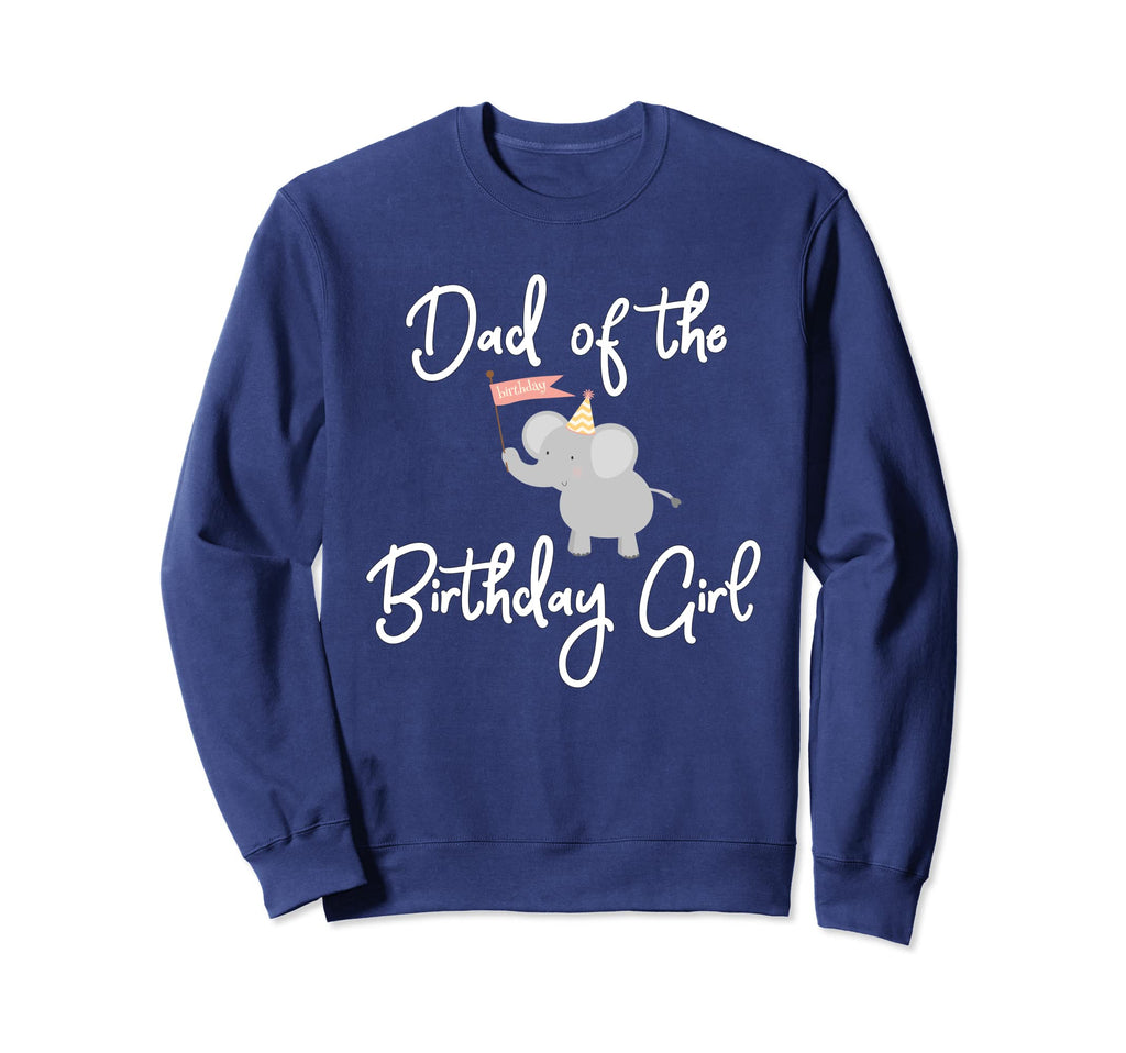 Dad Birthday Matching Elephant Party Sweatshirt - Unique Graphic Men Women - T-Shirt, Sweatshirt, Hoodie