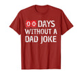 Zero Days Without Dad Joke I Dad Father T-Shirt - Graphic Print for Adults - T-Shirt, Sweatshirt, Hoodie