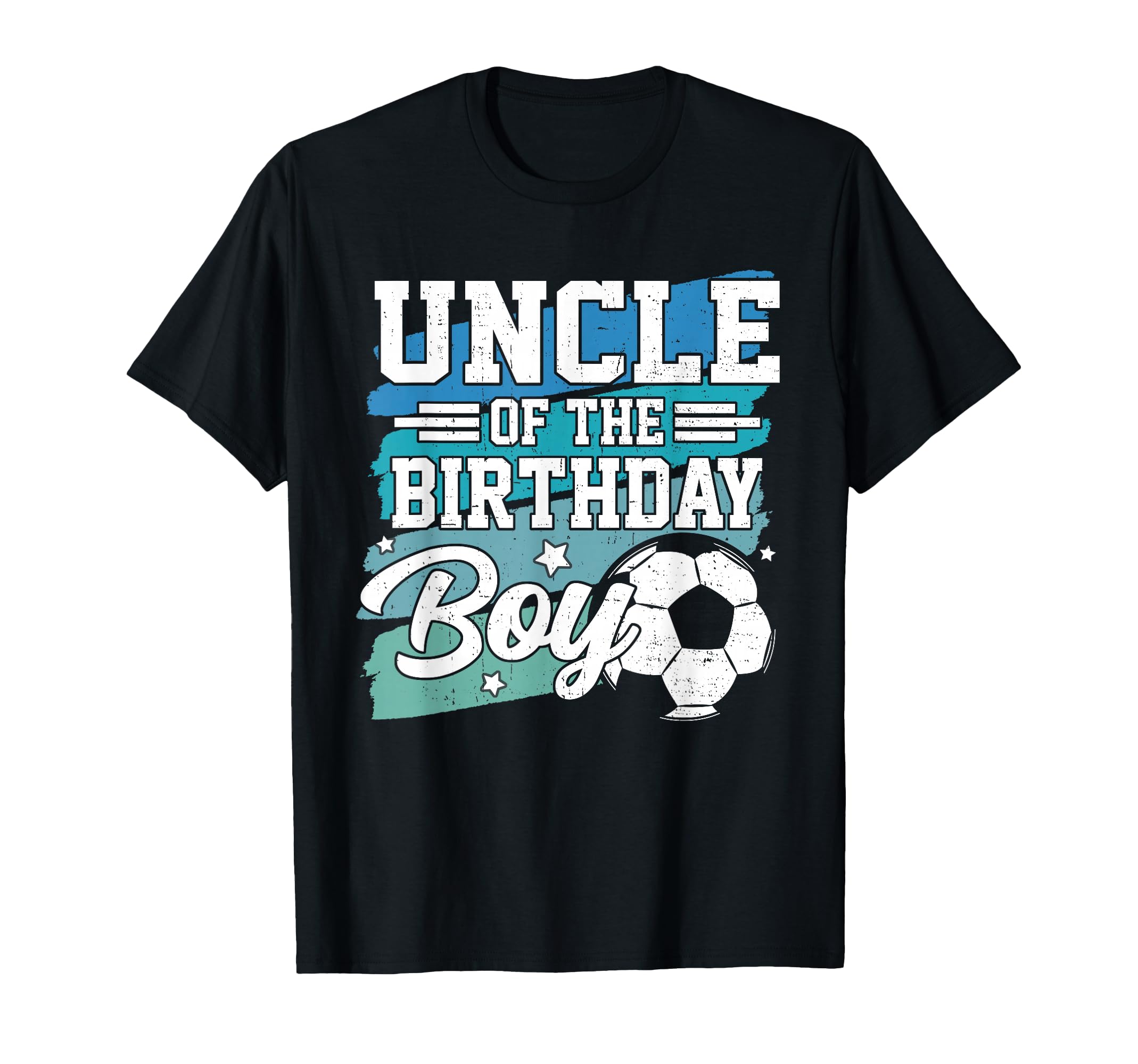 Uncle Birthday Soccer Family Matching T-Shirt - Streetwear Style Unisex - T-Shirt, Sweatshirt, Hoodie