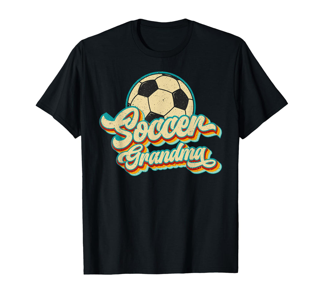 Soccer Grandma Proud Grandma T-Shirt - Fun Novelty Design for Adults - T-Shirt, Sweatshirt, Hoodie