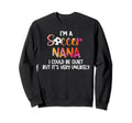 Im Soccer Nana Grandma Nana Sweatshirt - Fun Novelty Design Men Women - T-Shirt, Sweatshirt, Hoodie