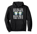 Double Diapers Double Love Twin Dad Hoodie - Trendy Graphic for Adults - T-Shirt, Sweatshirt, Hoodie