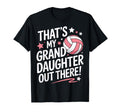 Thats My Granddaughter Out There T-Shirt - Novelty Apparel Men Women - T-Shirt, Sweatshirt, Hoodie