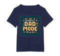 Currently Dad Mode My Dad Era T-Shirt - Casual Everyday Wear for Adults - T-Shirt, Sweatshirt, Hoodie