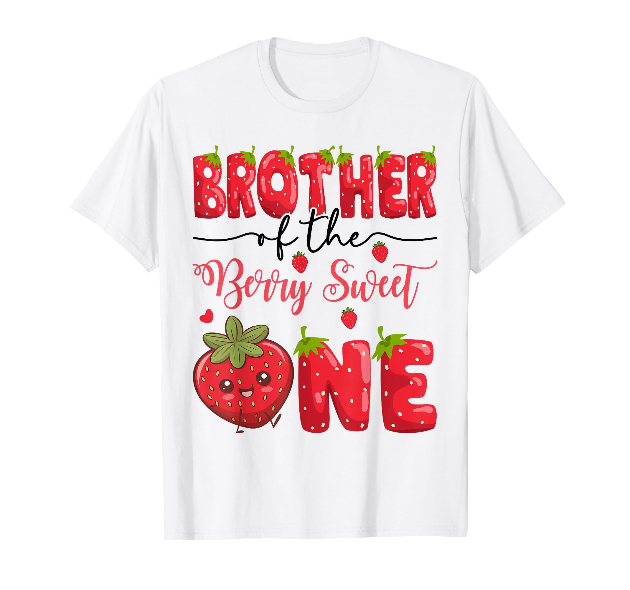 Brother Berry Sweet One Strawberry T-Shirt - Trendy Graphic for Adults - T-Shirt, Sweatshirt, Hoodie