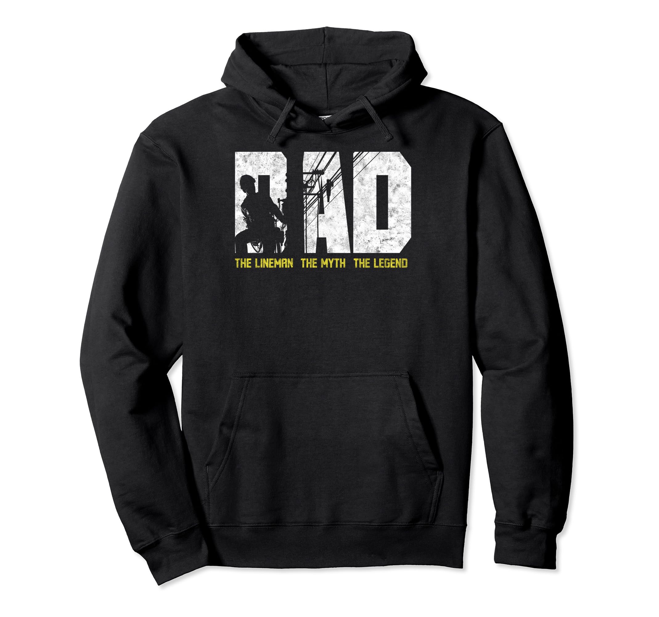 Dad Lineman Myth Legend Fathers Day Hoodie - Casual Everyday Wear Men Women - T-Shirt, Sweatshirt, Hoodie