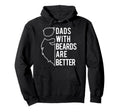 Bearded Dad Dads Beards Are Better Funny Hoodie - Trendy Graphic Men Women - T-Shirt, Sweatshirt, Hoodie
