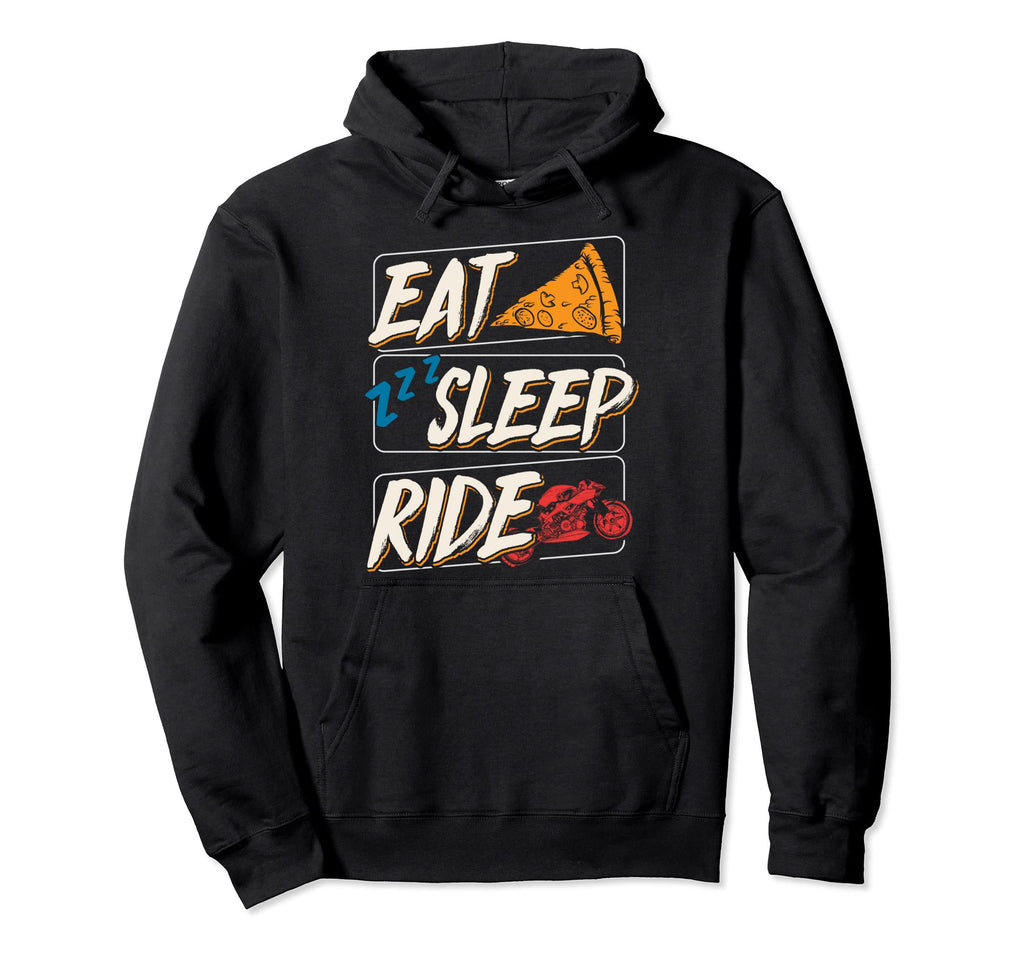 Eat Sleep Ride Motorcycle Gift Biker Hoodie - Unique Graphic for Adults - T-Shirt, Sweatshirt, Hoodie