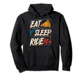 Eat Sleep Ride Motorcycle Gift Biker Hoodie - Unique Graphic for Adults - T-Shirt, Sweatshirt, Hoodie