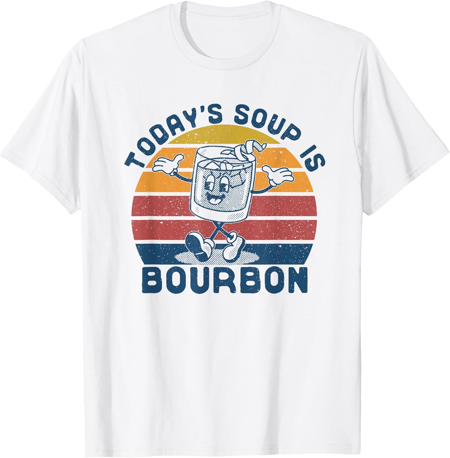 Today's Soup is Bourbon Funny Lover Glass Vintage - Adult & Kids T-Shirts, Sweatshirts & Hoodies apparel design preview 1
