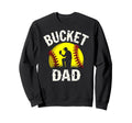 Daddy Bucket Dad Softball Sweatshirt - Graphic Print for Adults - T-Shirt, Sweatshirt, Hoodie