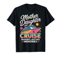 Mother Daughter Cruise 2027 Vacation T-Shirt - Custom Art Print Unisex - T-Shirt, Sweatshirt, Hoodie
