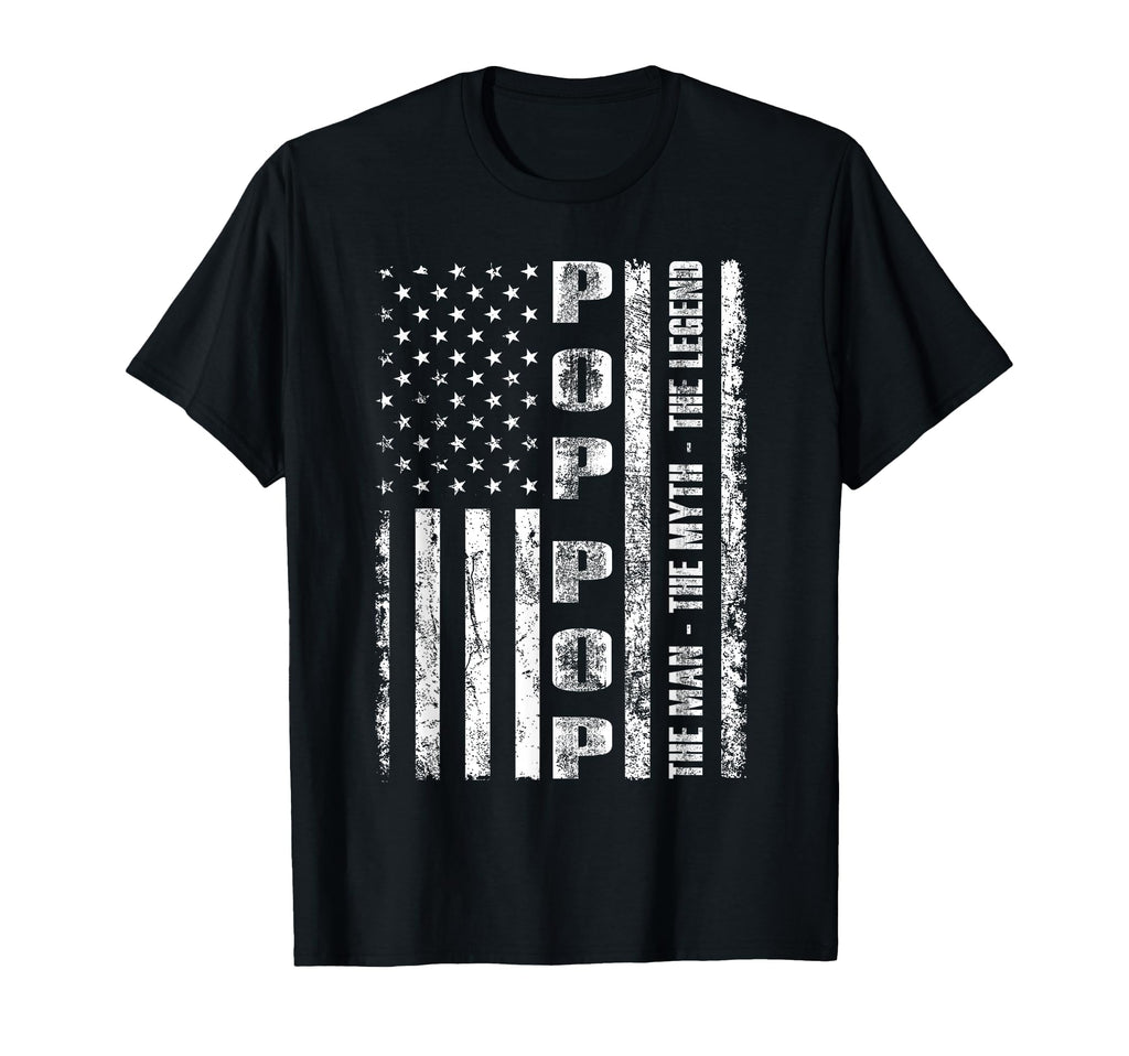 Pop Pop Myth Legend Us Flag T-Shirt - Casual Everyday Wear Men Women - T-Shirt, Sweatshirt, Hoodie
