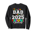 Proud Dad 2025 Preschool Sweatshirt - Aesthetic Graphic for Adults - T-Shirt, Sweatshirt, Hoodie