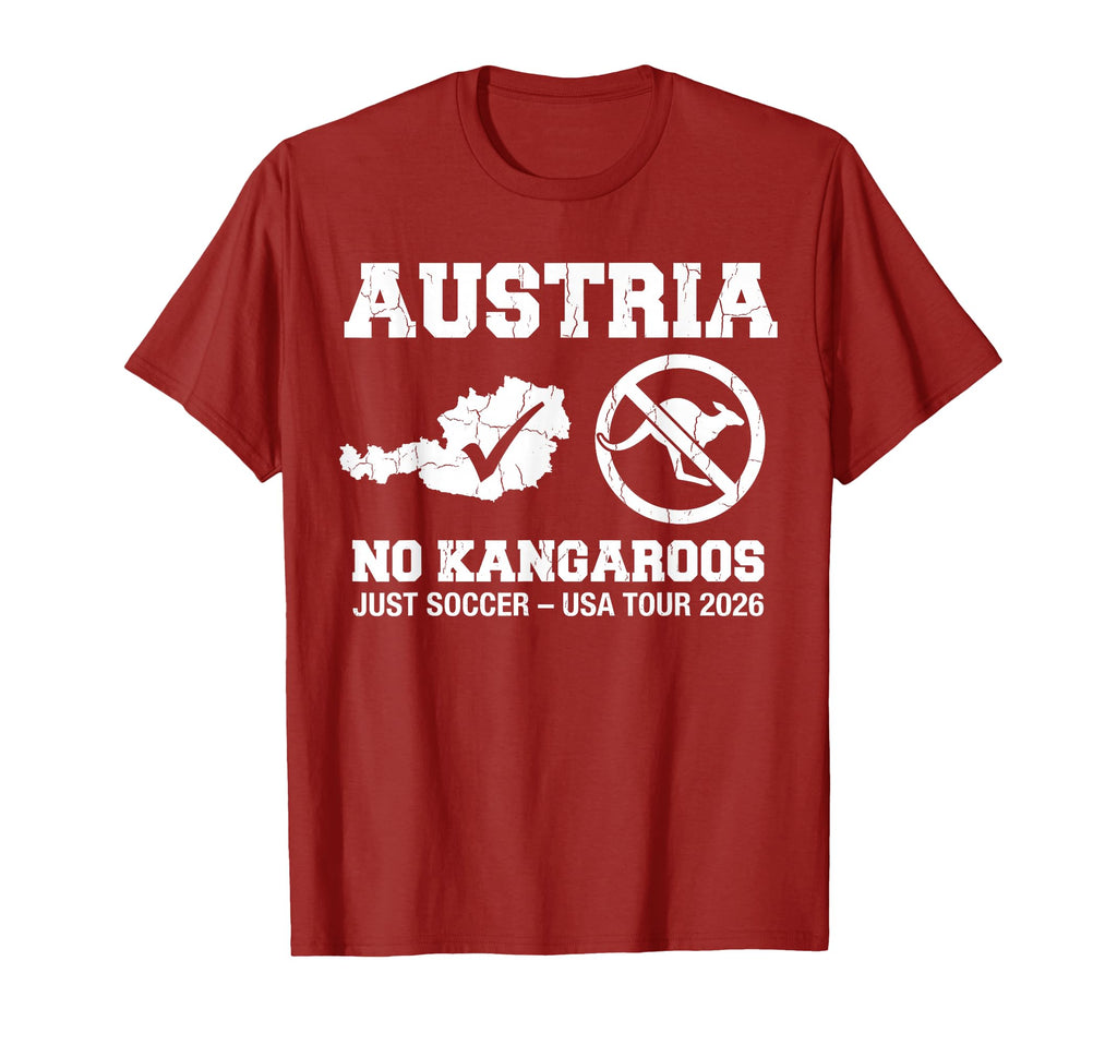 Austria No Kangaroos Just Soccer 2026 T-Shirt - Graphic Print Men Women - T-Shirt, Sweatshirt, Hoodie
