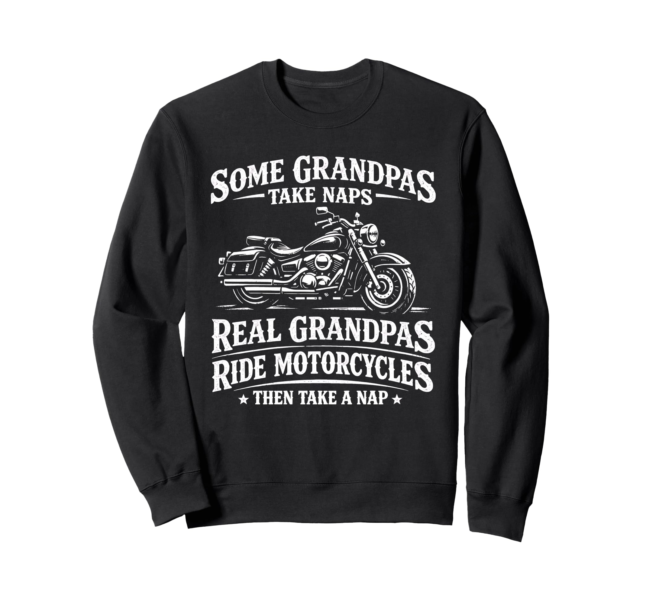 Some Grandpas Take Naps Ride Sweatshirt - Aesthetic Graphic Unisex - T-Shirt, Sweatshirt, Hoodie